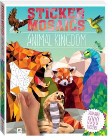 Sticker Mosaics: Animal Kingdom by Various