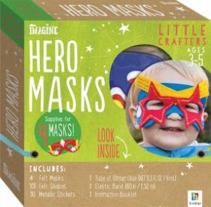 Little Crafters: Hero Masks by Various