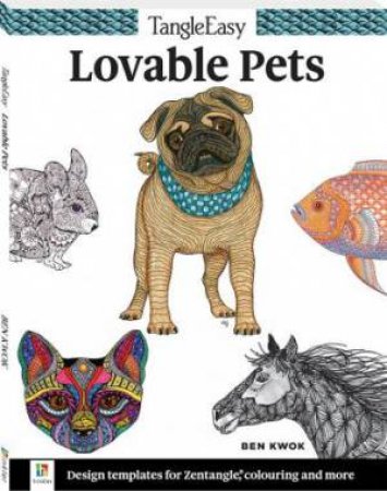 Tangle Easy Lovable Pets Colouring Book by Various