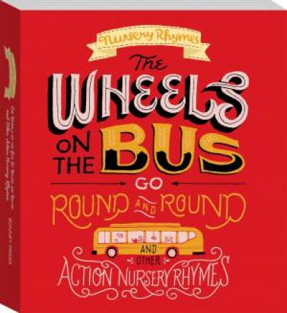 Wheels on the Bus and Other Action Nursery by Various