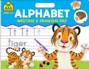 School Zone: Writing & Drawing Pad: Alphabet by Various