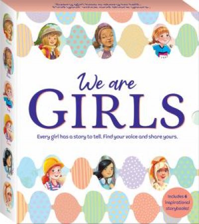 Bonney Press We Are Girls by Katie Hewat & Olya Badulina & Kayla Harren & Monique Dong & Eugene Smolenceva & Violetta Borigard & Maike Plenzke