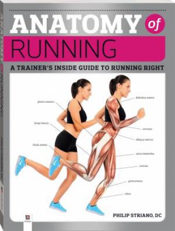 Anatomy Of Running (2019 Ed) by Various