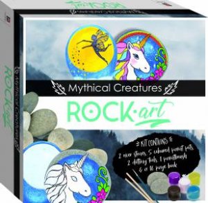 Mythical Creatures Rock Art Mini Kit by Various