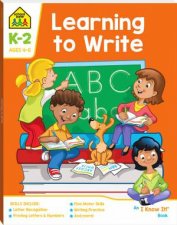 School Zone I Know It Deluxe Workbook Learning to Write