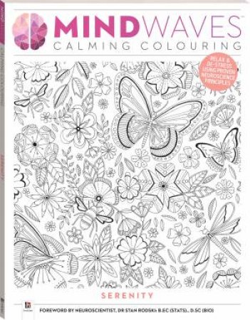 Mindwaves Calming Colouring: Serenity by Stan Rodski