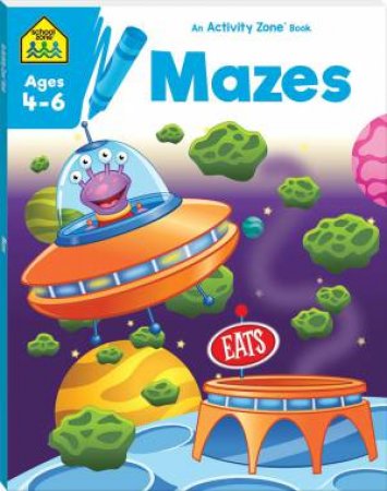 School Zone: Activity Zone: Mazes (2021 Ed) by Various