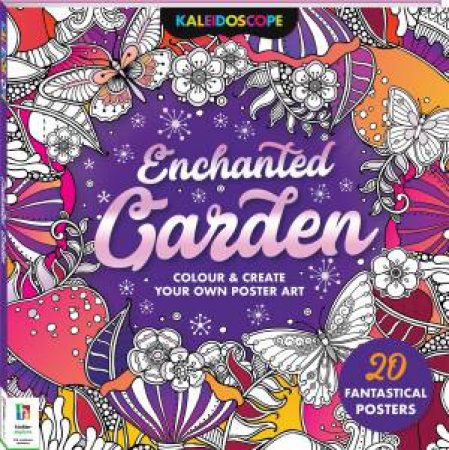 Kaleidoscope Colouring: Enchanted Garden by Various