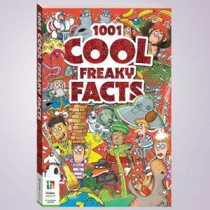 1001 Cool Freaky Facts by Various