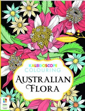 Kaleidoscope Colouring: Australian Flora by Various