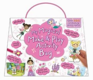 My Magical Make & Play Activity Bag by Various