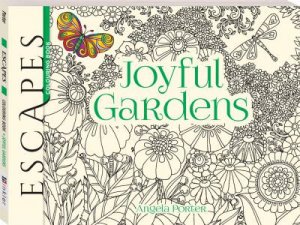 Escapes Joyful Gardens by Various