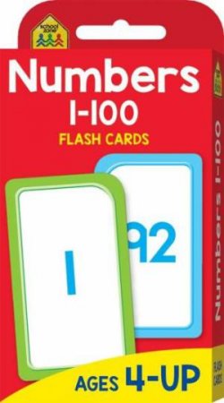 School Zone: Flash Cards: Numbers 1-100 by Various