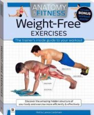 Anatomy Of Fitness WeightFree Exercises