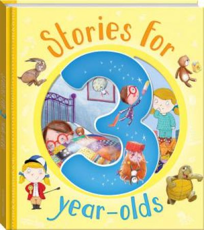 Stories for Three-Year-Olds by Various