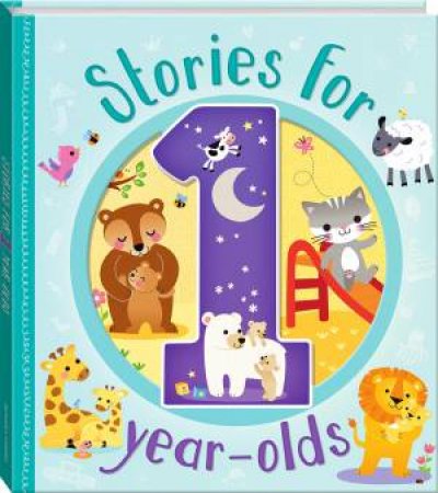 Stories for One-year-olds by Various