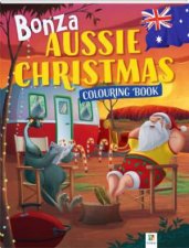 Bonza Aussie Christmas Colouring Book