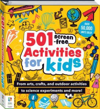 501 Screen-Free Activities For Kids by Various