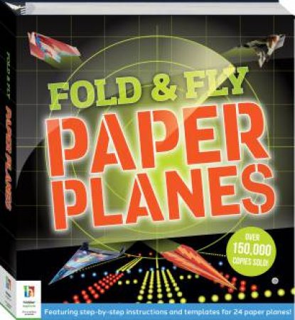 Fold & Fly Paper Planes by Various