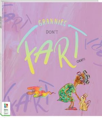 Grannies Don't Fart! by Various