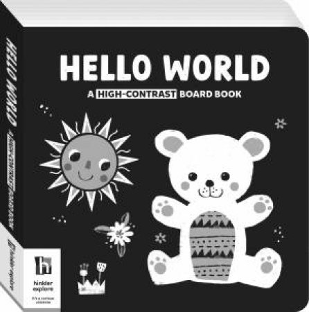 Hello World: A High-Contrast Board Book by Various