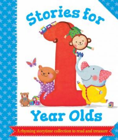 Stories For 1 Year Olds by Various