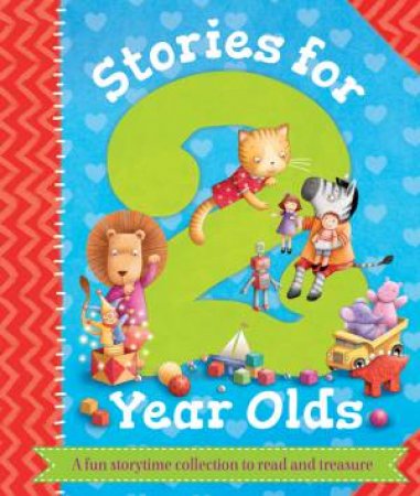 Stories For 2 Year Olds by Various