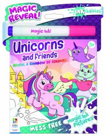 Inkredibles Magic Ink Pictures: Unicorns And Friends by Various