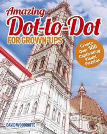 Dot to Dot for Grown Ups by Various