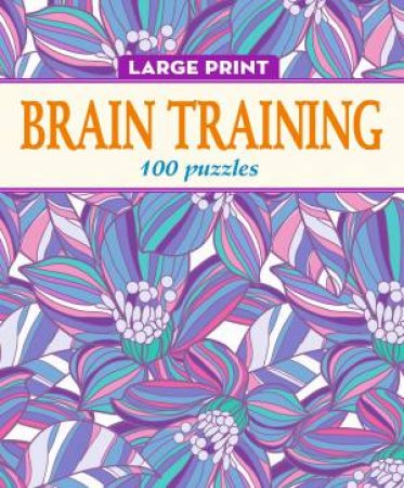 Large Print Brain Training Puzzles by Various