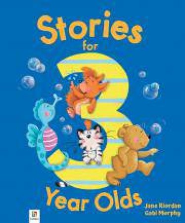 Stories For 3 Year Olds by Various