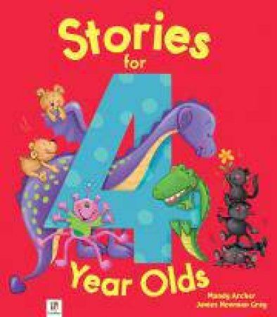 Stories For 4 Year Olds by Various