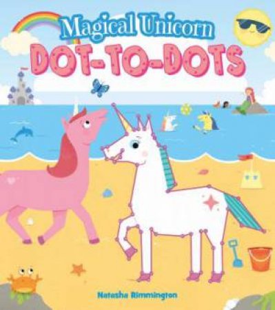 Magical Unicorn Dot To Dots by Various