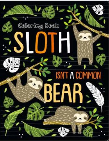 Foiled Colouring: Sloth by Various