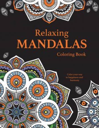 Mandalas Adult Colouring: Relaxing by Various