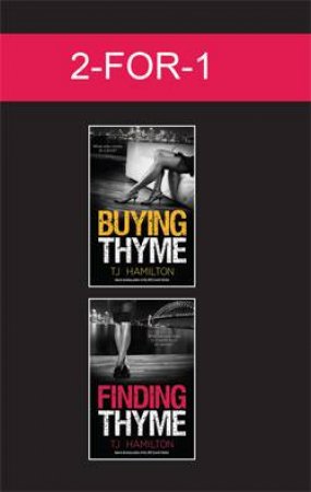 Buying Thyme + Finding Thyme by T J Hamilton 