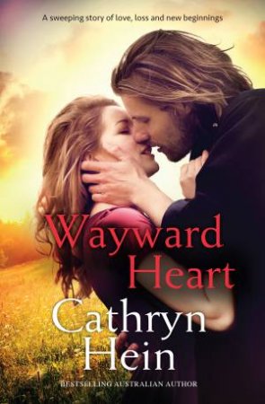 Wayward Heart by Cathryn Hein