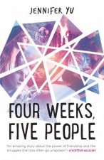 Four Weeks Five People