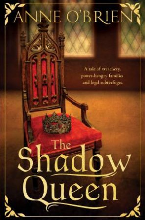 The Shadow Queen by Anne O'Brien