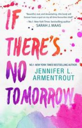 If There's No Tomorrow by Jennifer L. Armentrout