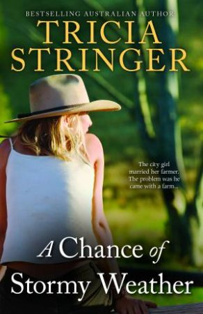 A Chance Of Stormy Weather by Tricia Stringer