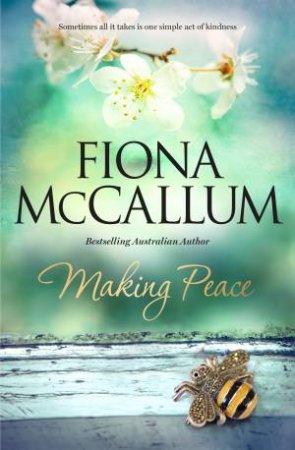 Making Peace by Fiona McCallum