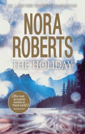 The Holiday by Nora Roberts