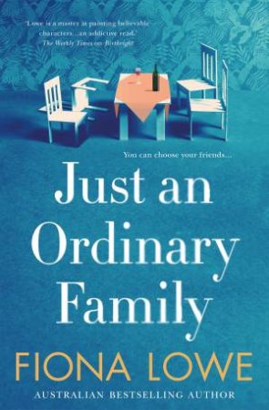 Just An Ordinary Family by Fiona Lowe