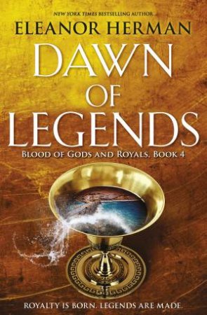 Dawn Of Legends by Eleanor Herman