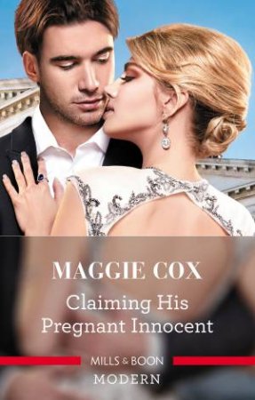 Claiming His Pregnant Innocent by Maggie Cox