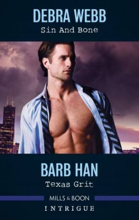 Intrigue Duo: Sin And Bone & Texas Grit by Barb Han & Debra Webb