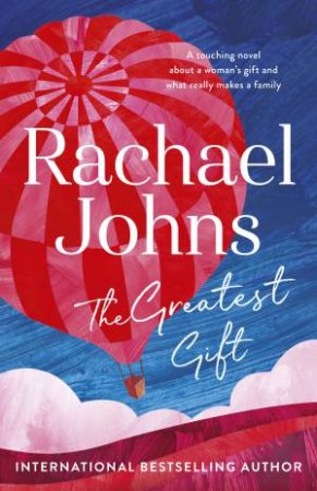 The Greatest Gift by Rachael Johns