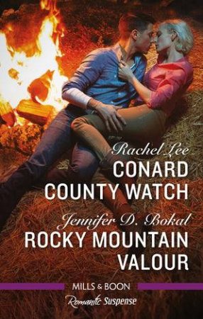 Romantic Suspense Duo: Conard County Watch & Rocky Mountain Valor by Jennifer D. Bokal & Rachel Lee