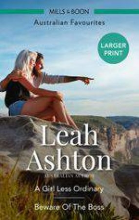 Australian Favourites Duo: A Girl Less Ordinary & Beware Of The Boss by Leah Ashton